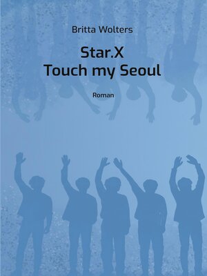 cover image of Star.X--Touch my Seoul